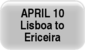 April 10 - Lisboa to Ericeira