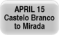 April 15 - Castelo Branco to Mirada