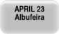 April 23 - Albufeira