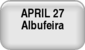 April 27 - Albufeira